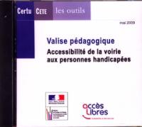 Accessibilité de la voirie aux personnnes handicapées : valise pédagogique