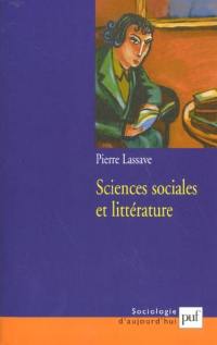 Sciences sociales et littérature : concurrence, complémentarité, interférences