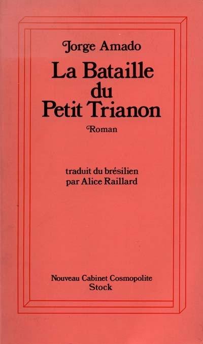 La bataille du Petit Trianon : fable pour éveiller une espérance