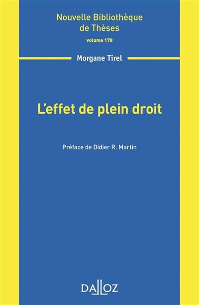 L'effet de plein droit