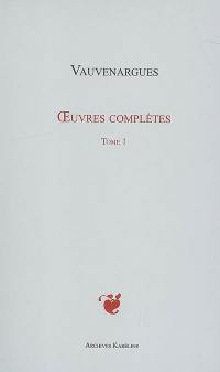 Oeuvres complètes. Vol. 1