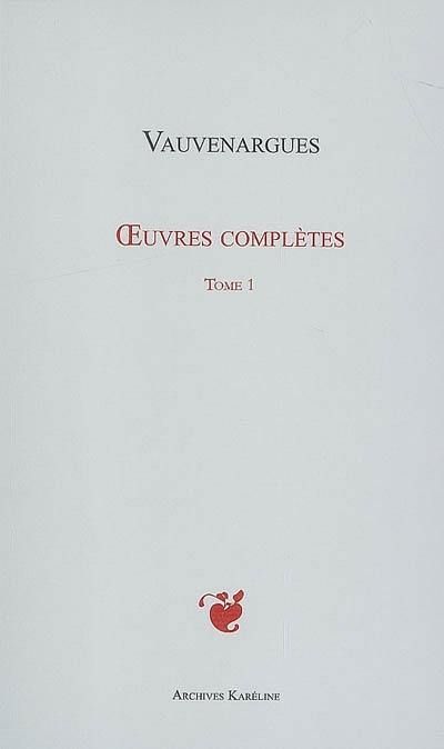 Oeuvres complètes. Vol. 1