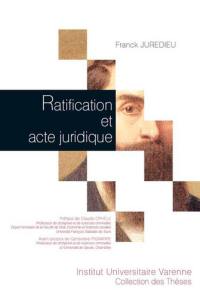 Ratification et acte juridique