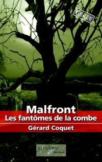 Malfront : les fantômes de la combe