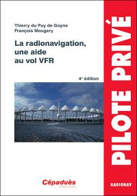 La radionavigation, une aide au vol VFR