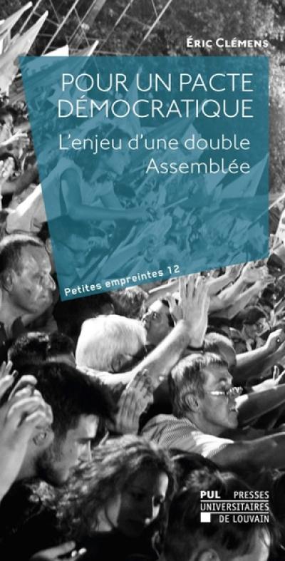 Pour un pacte démocratique : l'enjeu d'une double assemblée