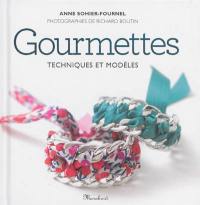 Gourmettes : techniques et modèles