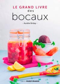 Le grand livre des bocaux