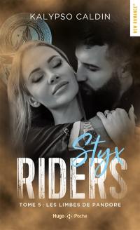 Styx riders. Vol. 5. Les limbes de Pandore