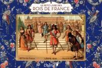 Le petit livre des rois de France