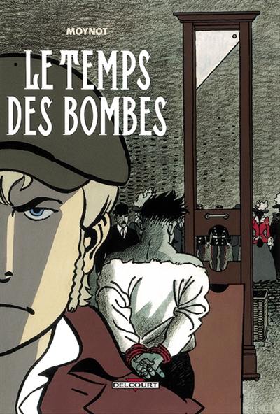 Le temps des bombes