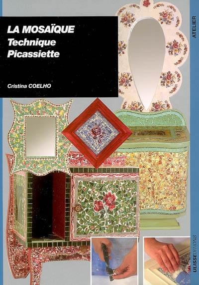 La mosaïque : technique Picassiette