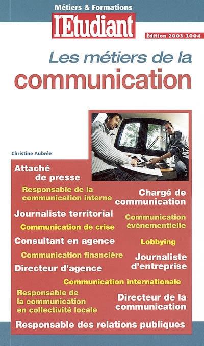 Les métiers de la communication