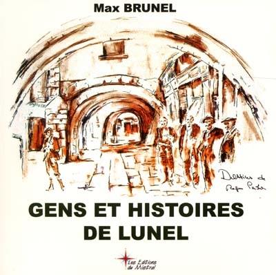 Gens et histoires de Lunel