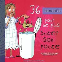 36 conseils pour ne plus sucer son pouce