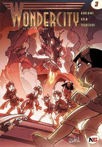 Wondercity. Vol. 3. Le feu du dragon