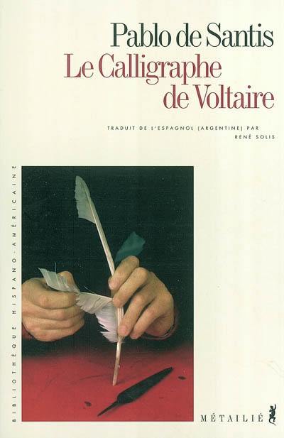 Le calligraphe de Voltaire