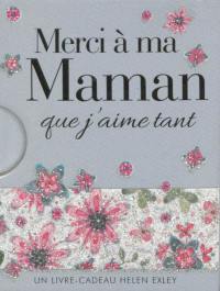 Merci à ma maman que j'aime tant