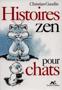 Histoires zen pour chats