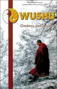 Wushu : ombres et lumière