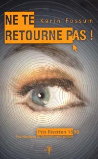 Ne te retourne pas !