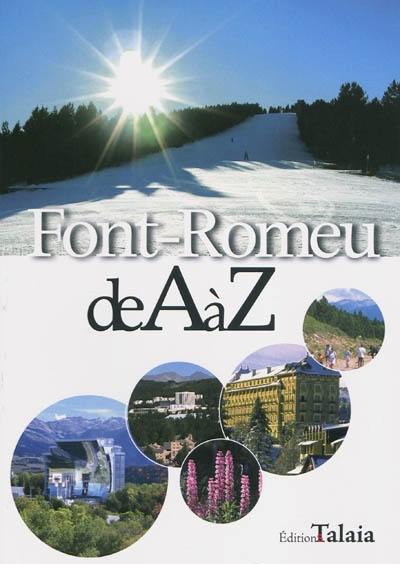 Font-Romeu de A à Z