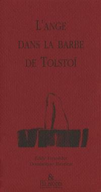 L'ange dans la barbe de Tolstoï