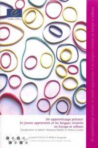 Un apprentissage précoce : les jeunes apprenants et les langues vivantes en Europe et ailleurs