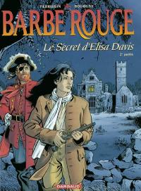 Barbe-Rouge. Vol. 28. Le secret d'Elisa Davis : 2e partie