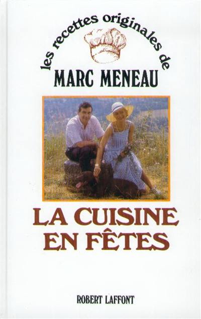 La cuisine en fêtes