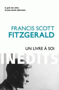 Un livre à soi : et autres écrits personnels