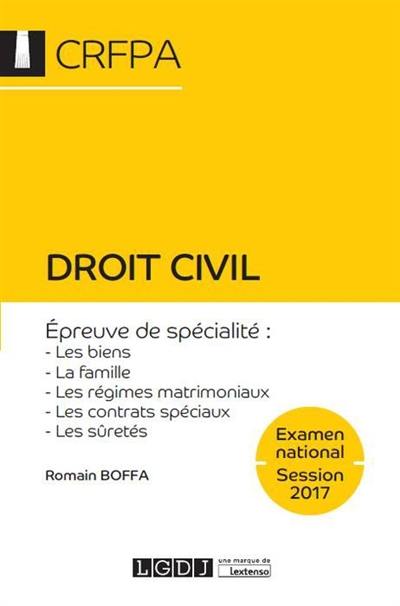 Droit civil : examen national, session 2017