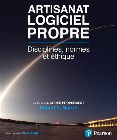 Artisanat logiciel propre : disciplines, normes et éthique