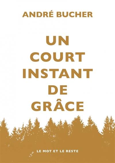 Un court instant de grâce