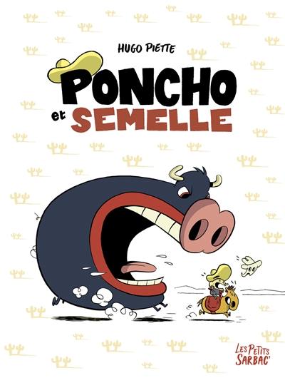 Poncho et Semelle : intégrale