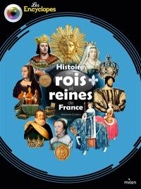 Histoire des rois et reines de France