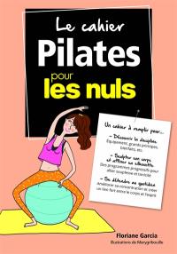 Le cahier Pilates pour les nuls