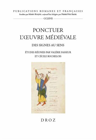 Ponctuer l'oeuvre médiévale : des signes au sens