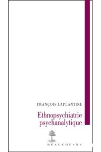 Ethnopsychiatrie psychanalytique