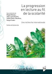 La progression en lecture au fil de la scolarité : une recherche internationale