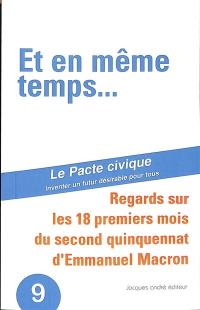 Et en même temps... : regards sur les 18 premiers mois du second quinquennat d'Emmanuel Macron : avril 2022-septembre 2023