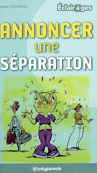 Annoncer une séparation