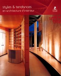 Styles et tendances en architecture d'intérieur