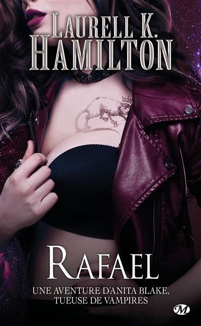 Une aventure d'Anita Blake, tueuse de vampires. Vol. 28. Rafael