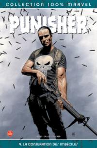 Punisher. Vol. 9. La conjuration des imbéciles