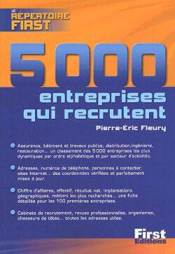 Le répertoire First des 5.000 entreprises qui recrutent