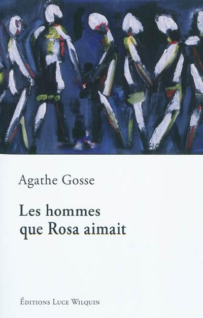 Les hommes que Rosa aimait