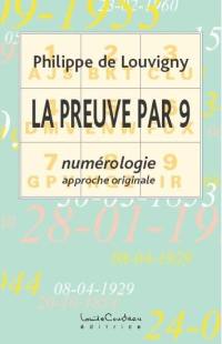 La preuve par 9 : numérologie, approche originale