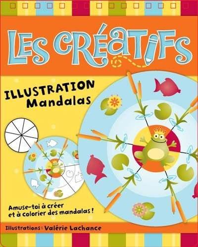 Illustration mandalas : amuse-toi à créer et colorier des mandalas