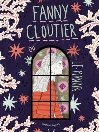 Fanny Cloutier. Vol. 6. Le manoir